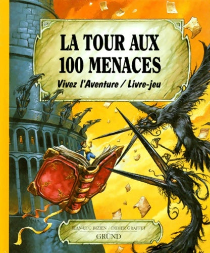 Livrenpoche : La tour aux 100 menaces - Jean-Luc Bizien - Livre