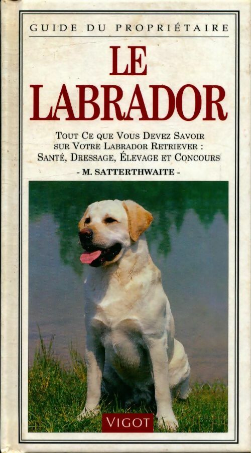 Livrenpoche : Le labrador - Collectif - Livre