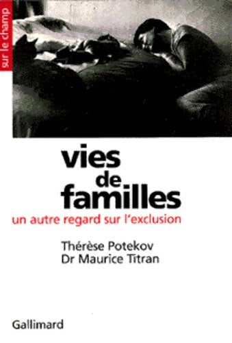 Livrenpoche : Vies de familles : Un autre regard sur l'exclusion - Maurice Titran - Livre