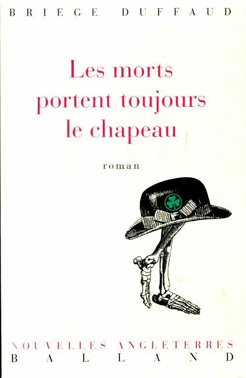 Livrenpoche : Les morts portent toujours le chapeau - Briège Duffaud - Livre