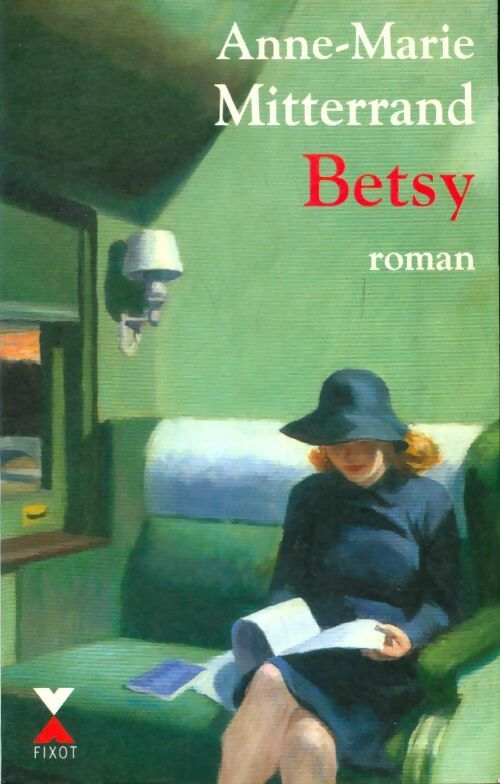 Livrenpoche : Betsy - Anne-Marie Mitterrand - Livre