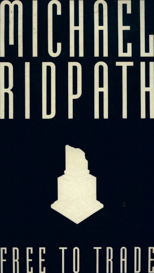 Livrenpoche : Free to trade - Michael Ridpath - Livre