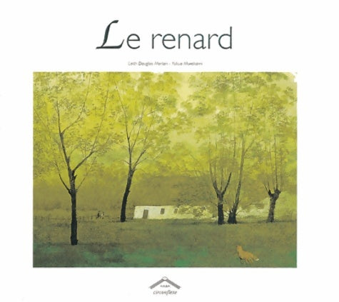 Livrenpoche : Le renard - Leith Morton - Livre