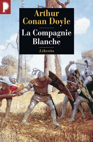 Livrenpoche : La compagnie blanche - Arthur Conan Doyle - Livre