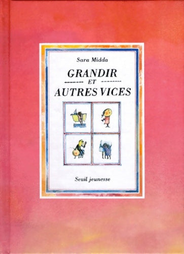 Livrenpoche : Grandir et autres vices - Sara Midda - Livre