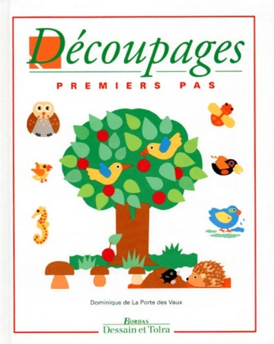 Livrenpoche : DÉcoupages - Dominique De La Porte Des Vaux - Livre