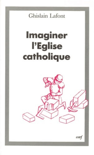 Livrenpoche : Imaginer l'Église catholique - Ghislain Lafont - Livre