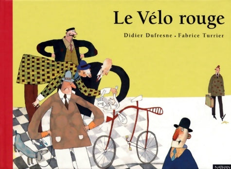 Livrenpoche : Le vélo rouge - Didier Dufresne - Livre