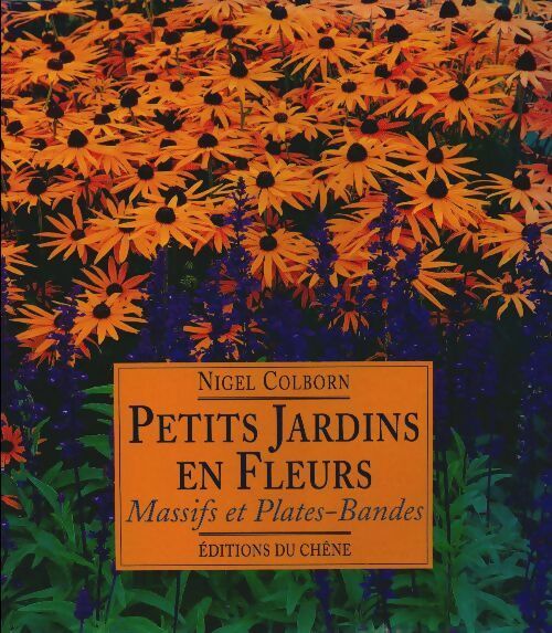Livrenpoche : Petits jardins en fleurs - Nigel Colborn - Livre