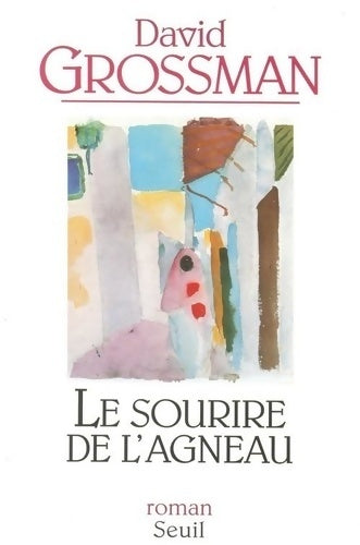 Livrenpoche : Le sourire de l'agneau - David Grossman - Livre