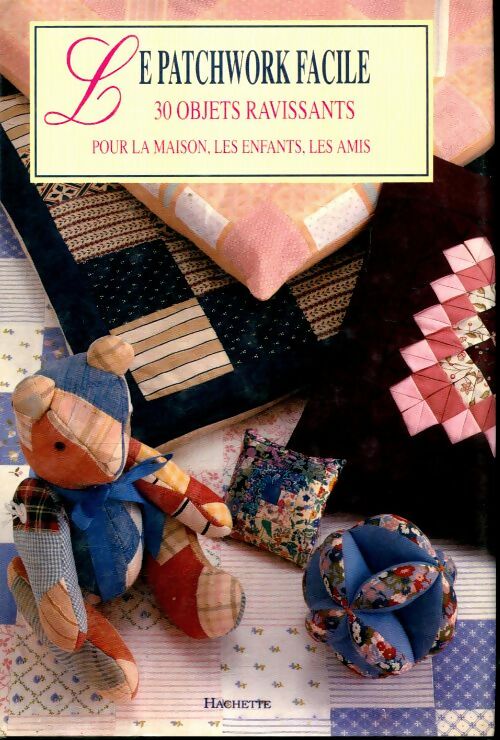 Livrenpoche : Le patchwork facile - Mostaghimi-L - Livre