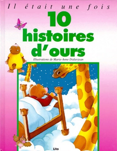 Livrenpoche : 10 histoires d'ours - Mélanie Erhardy - Livre
