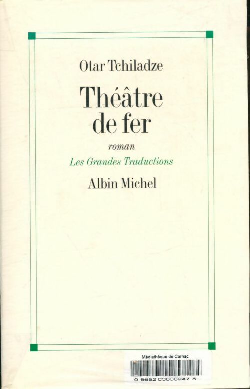 Livrenpoche : Théâtre de fer - Othar Tchiladze - Livre