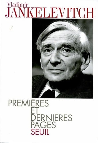Livrenpoche : Premières et dernières pages - Vladimir Jankélévitch - Livre