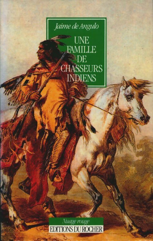 Livrenpoche : Une famille de chasseurs indiens - J. De Angulo - Livre