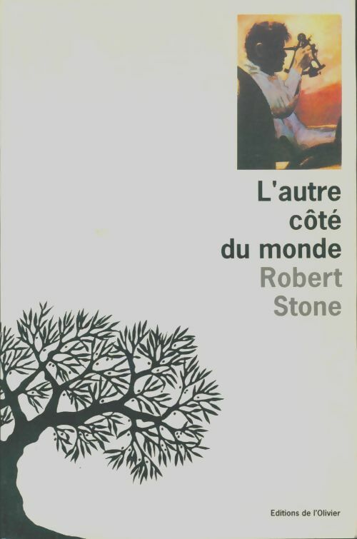 Livrenpoche : L'autre côté du monde - Robert Stone - Livre