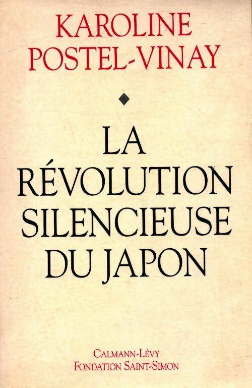 Livrenpoche : La révolution silencieuse du Japon - Karoline Postel-vinay - Livre