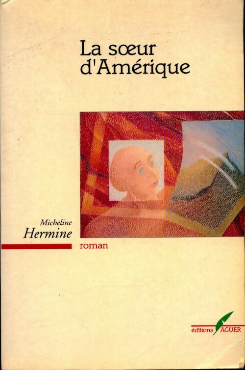 Livrenpoche : La soeur d'Amérique - M. Hermine - Livre
