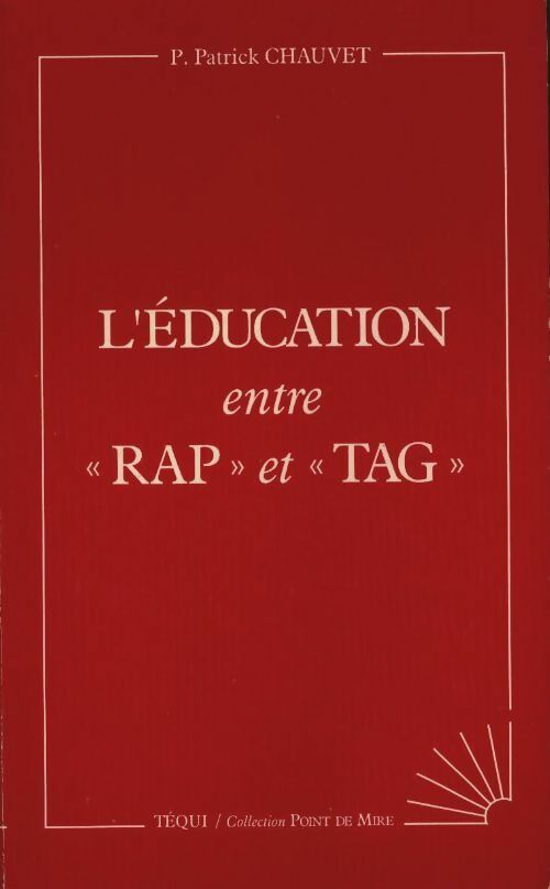 Livrenpoche : L'éducation entre rap et tag / p; chauvet - Patrick Chauvet - Livre