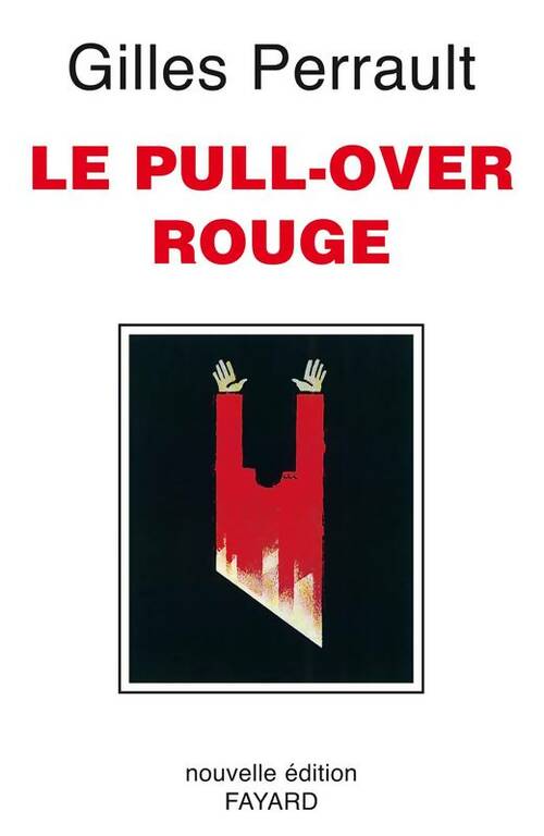 Livrenpoche : Le pull-over rouge - Gilles Perrault - Livre