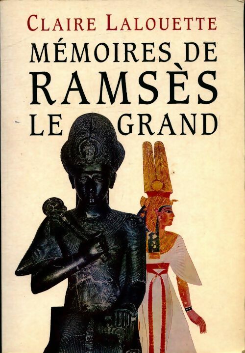 Livrenpoche : Mémoires de Ramsès le grand - Claire Lalouette - Livre