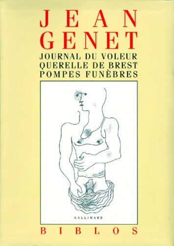 Journal du voleur - querelle de Brest - pompes funèbres - Jean Genet - Livre