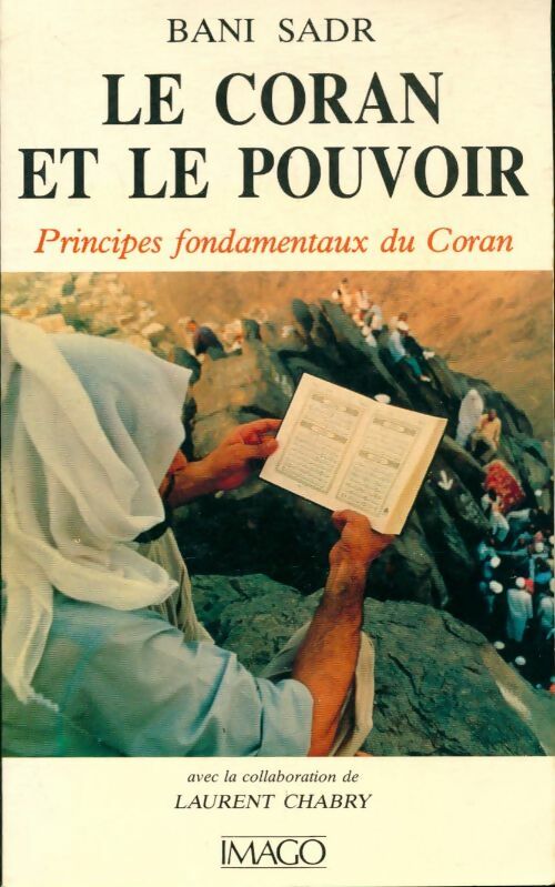 Livrenpoche : Le coran et le pouvoir - Bani Sadr - Livre