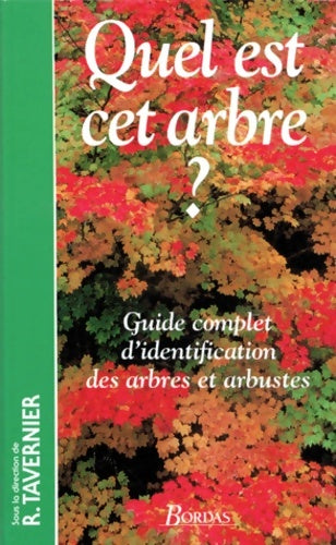 Livrenpoche : Quel est cet arbre ? guide complet d'identification des arbres et arbustes - Jeanne Lamarque - Livre