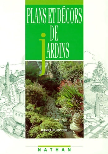 Livrenpoche : Plans et décors de jardins - Daniel Puiboube - Livre