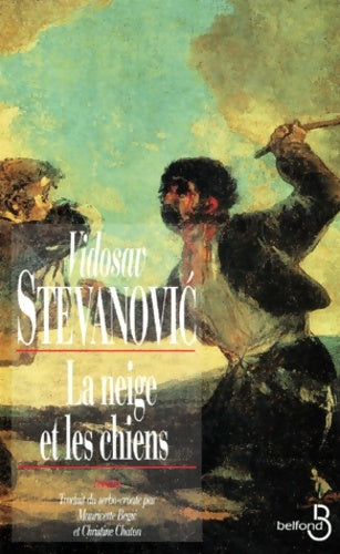 Livrenpoche : La neige et les chiens - Vidosav Stevanovic - Livre