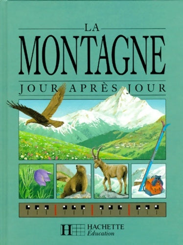 Livrenpoche : La montagne jour après jour - De Montmorillon-b - Livre