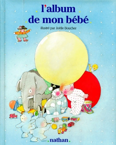 Livrenpoche : L'album de mon bébé (bleu) - Boucher - Livre