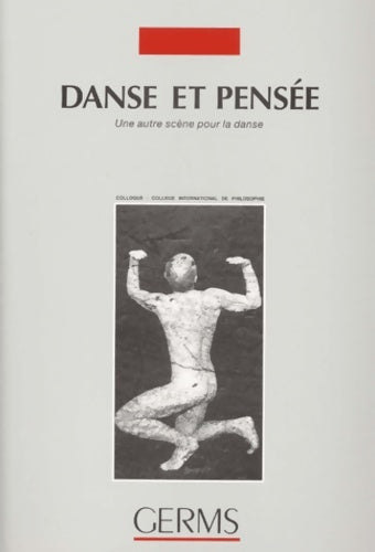 Livrenpoche : Danse et pensée. Une autre scène pour la danse - Collectif - Livre