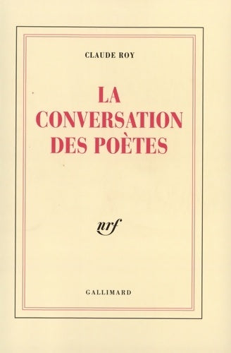 Livrenpoche : La conversation des poètes - Claude Roy - Livre