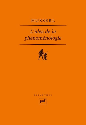 Livrenpoche : L'idée de la phénoménologie : Cinq leçons - Edmund Husserl - Livre