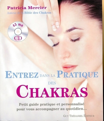 Livrenpoche : Entrez dans la pratique des chakras (1cd audio) - Patricia Mercier - Livre