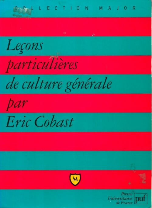 Livrenpoche : Leçons particulieres de culture générale - Cobast Eric - Livre