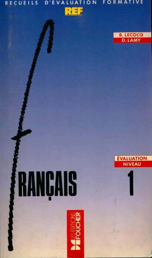 Livrenpoche : Recueils eval. Formative franc. L1 niv. Cfg - Lecocq-B+Lamy-D - Livre