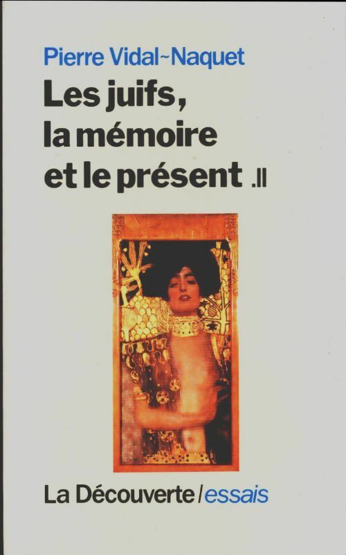 Livrenpoche : Juifs mémoire et présent t2 - Pierre Vidal-Naquet - Livre