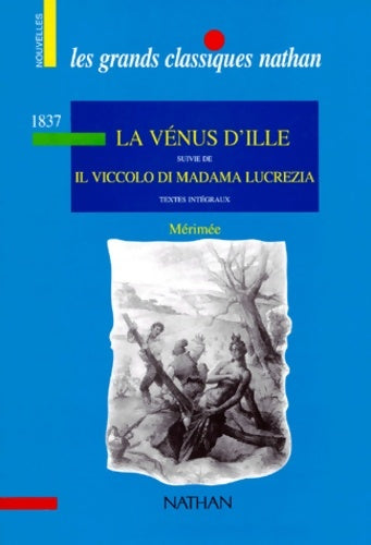Livrenpoche : La vénus d'ille suivie de il viccolo di madama lucrezia - Prosper Mérimée - Livre