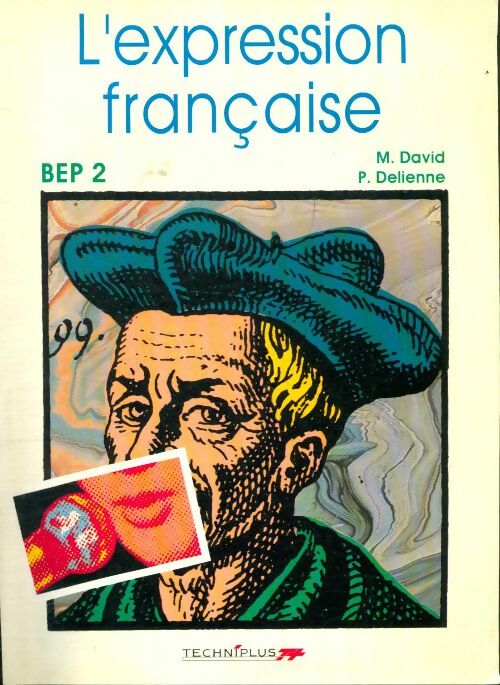 Livrenpoche : L'expression française BEP 2e année - David - Livre