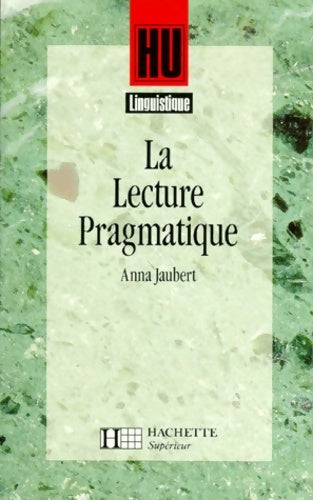 Livrenpoche : La lecture pragmatique - Bernard Quémada - Livre