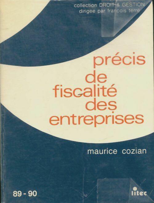 Livrenpoche : Précis de fiscalité des entreprises - Maurice Cozian - Livre