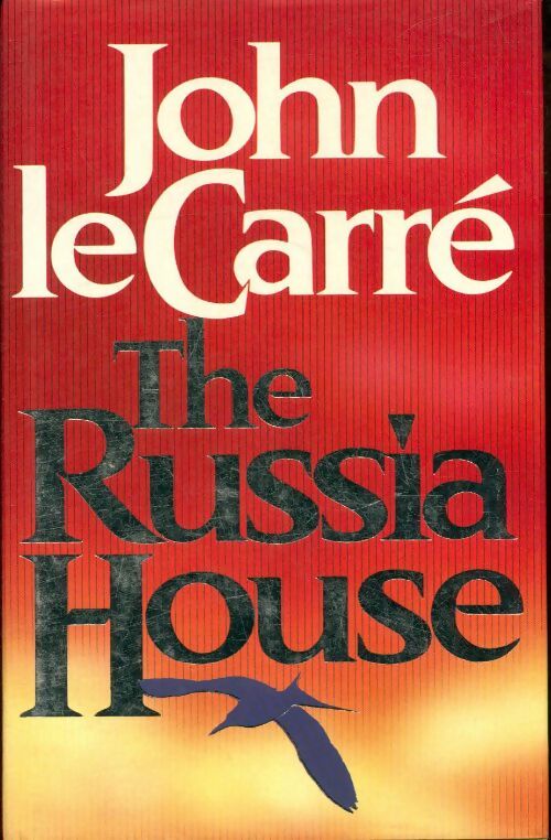 Livrenpoche : The russia house - John Le Carré - Livre