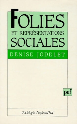 Livrenpoche : Folies et représentations sociales - Denise Jodelet - Livre