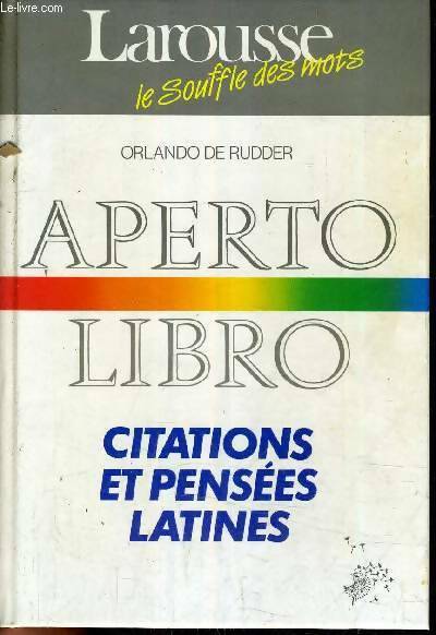 Livrenpoche : Aperto libro : Dictionnaire des citations latines - Orlando De Rudder - Livre