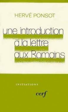 Livrenpoche : Une introduction à la lettre aux romains - Hervé Ponsot - Livre