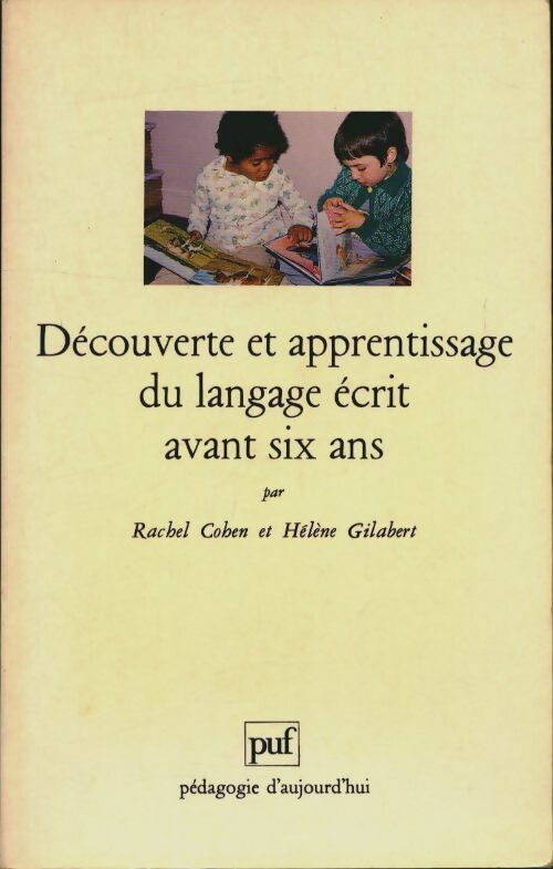 Livrenpoche : Découverte et apprentissage du langage écrit avant six ans : Un pari pour la réussite au cours préparatoire - Rachel Cohen - Livre