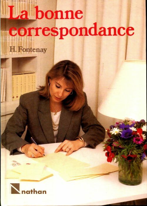 Livrenpoche : La bonne correspondance : Personnelle commerciale et officielle - Henri Fontenay - Livre