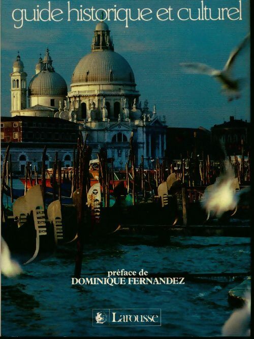 Livrenpoche : Venise : Guide historique et culturel - Paolo Morachiello - Livre